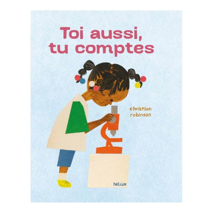 livre-toi-aussi-tu-comptes-christian-robinson-idees-cadeaux-0-3-ans-noemiememories.jpeg