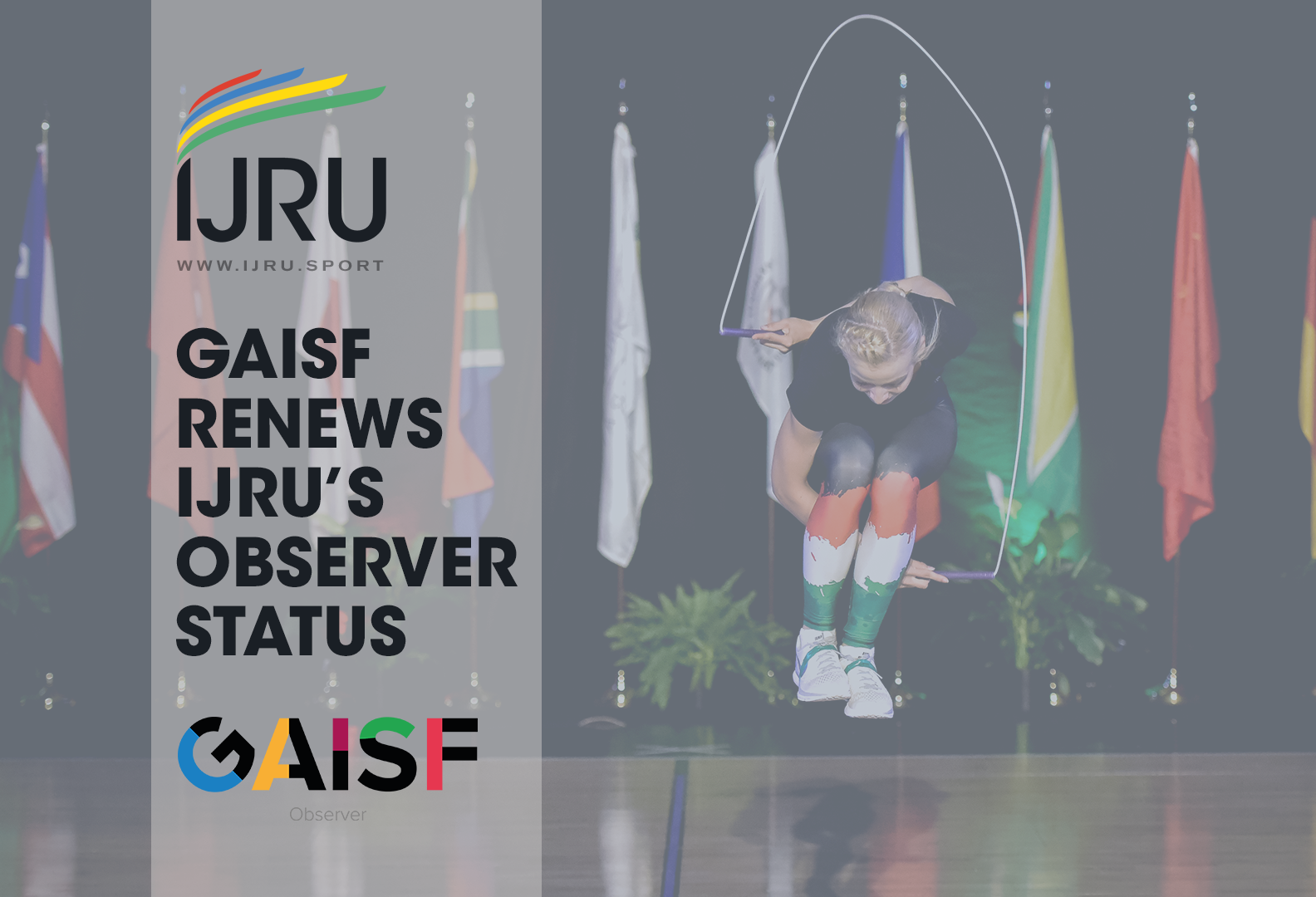 GAISF Renews IJRU's Observer Status