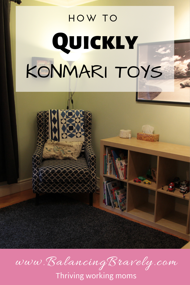 How to quickly KonMari toys. Use the Marie Kondo method to declutter your house