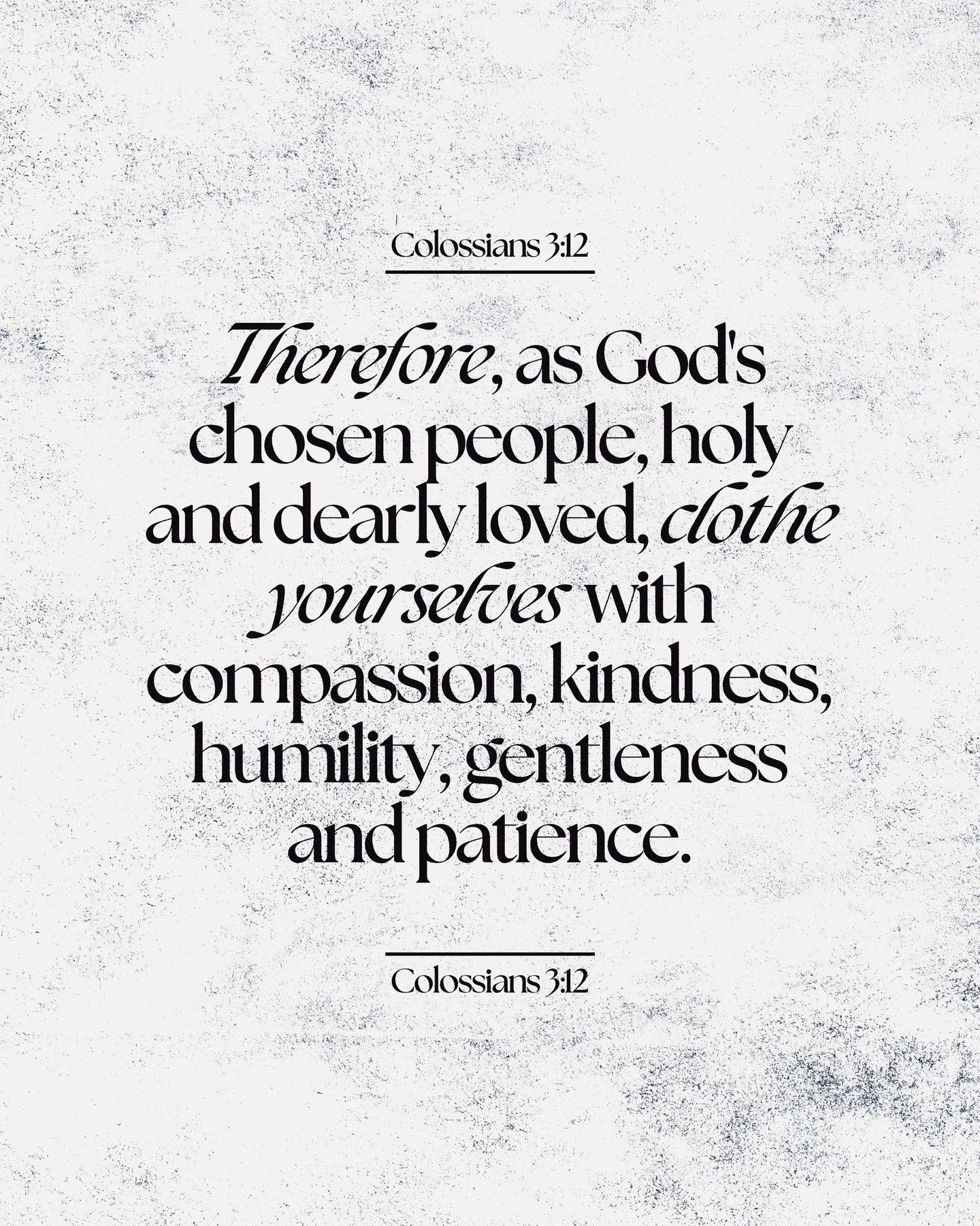 Colossians 3:12 | Therefore, as God&rsquo;s chosen people, holy and dearly loved, clothe yourselves with compassion, kindness, humility, gentleness and patience. 
.
.
.
#FollowersChurch #FollowersChurchSpokane #SpokaneChurch #FCSpokane