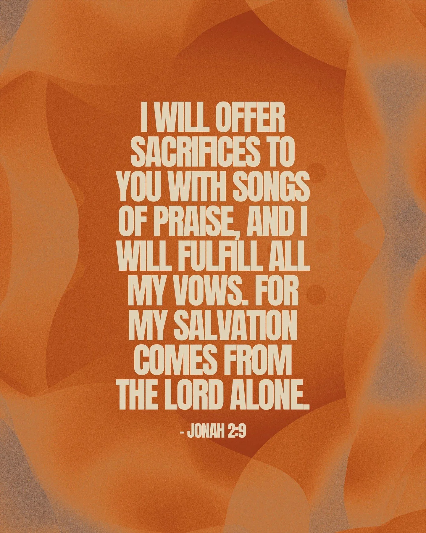 Jonah 2:9 | I will offer sacrifices to you with songs of praise, and I will fulfill all my vows. For my salvation comes from the LORD alone. 
.
.
.
#FollowersChurch #FollowersChurchSpokane #SpokaneChurch #FCSpokane