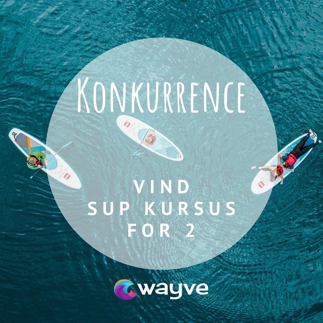 🏄SUP konkurrence🏄

Sommeren er over os og det fejrer vi med en konkurrence og l&aelig;kker pr&aelig;mie 🥳

Vind et SUP begynderkursus for 2 personer hos Wayve - Aalborg SUP og kajak klub🏄🚣☀️

Alt du skal g&oslash;re for at deltage er:
F&oslash;l