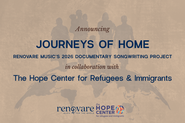 Journeys of Home: Looking Ahead to our 2026 DocSong Project
