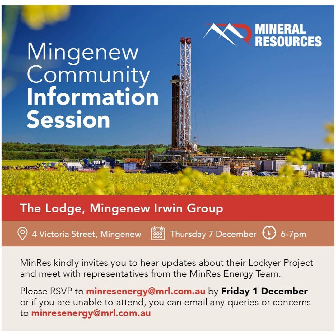 ***SAVE THE DATES***
Join Mineral Resources to hear updates regarding the Lockyer Project:

Dongara: Wednesday 6th December 6:00pm-7:00pm
Mingenew: Thursday 7th December 6:00pm-7:00pm

RSVP to minresenergy@mrl.com.au by Friday 1st December.