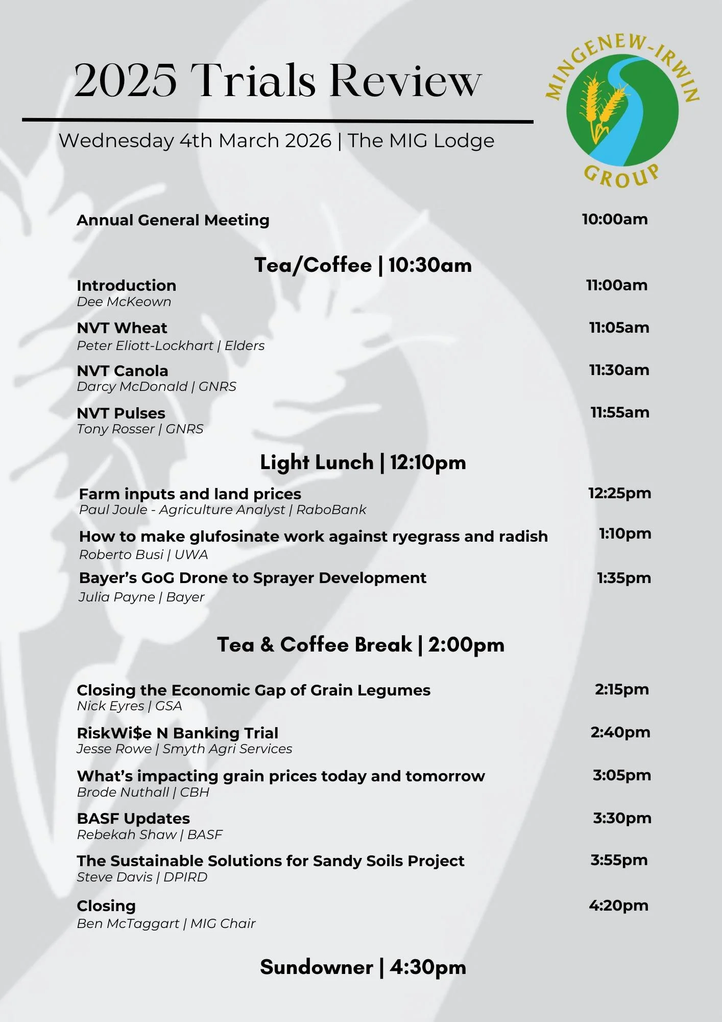 🌾🌾Mingenew - Irwin Group AGM &amp; Trials Review Day🌾🌾

Please join us for the MIG AGM and Trials Review Day on Wednesday the 4th of March 2026.

Our AGM will commence at 10:00am. The 2025 Trials Review will commence at 11:00am.

To secure your t