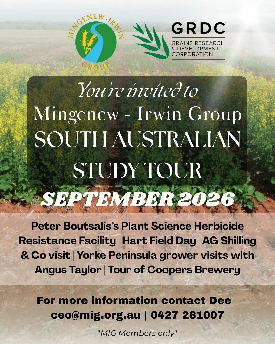 Mingenew Irwin Group South Australia Study Tour 📖🚌🛫
13th September - 20th September 2026
*Dates are not confirmed and may change*

If you're interested or have any questions, please contact Dee on 0427 281 007

Limited Spots available - MIG member
