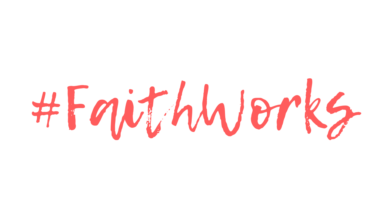 #FaithWorks.png