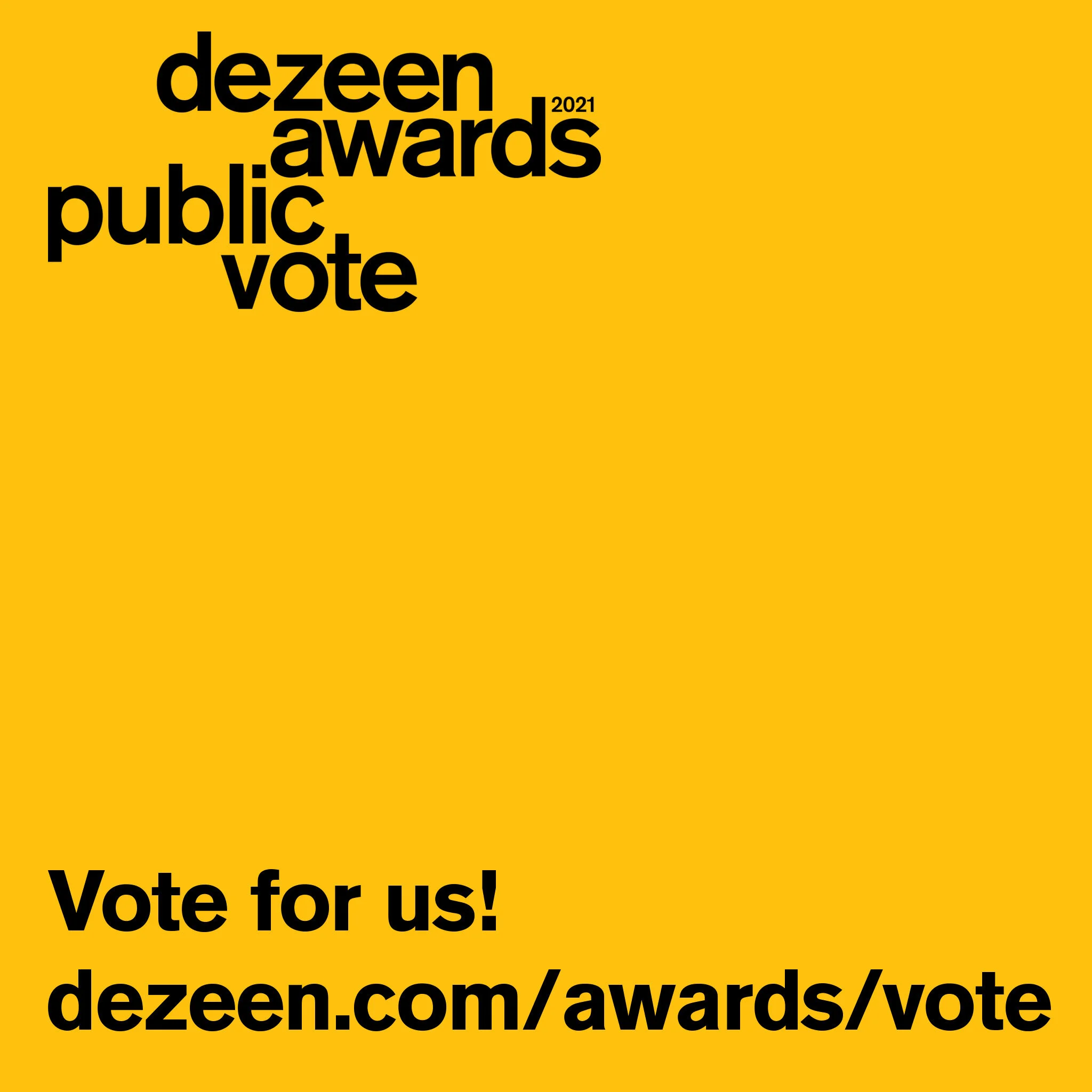 Vote for us in the Dezeen Awards!
