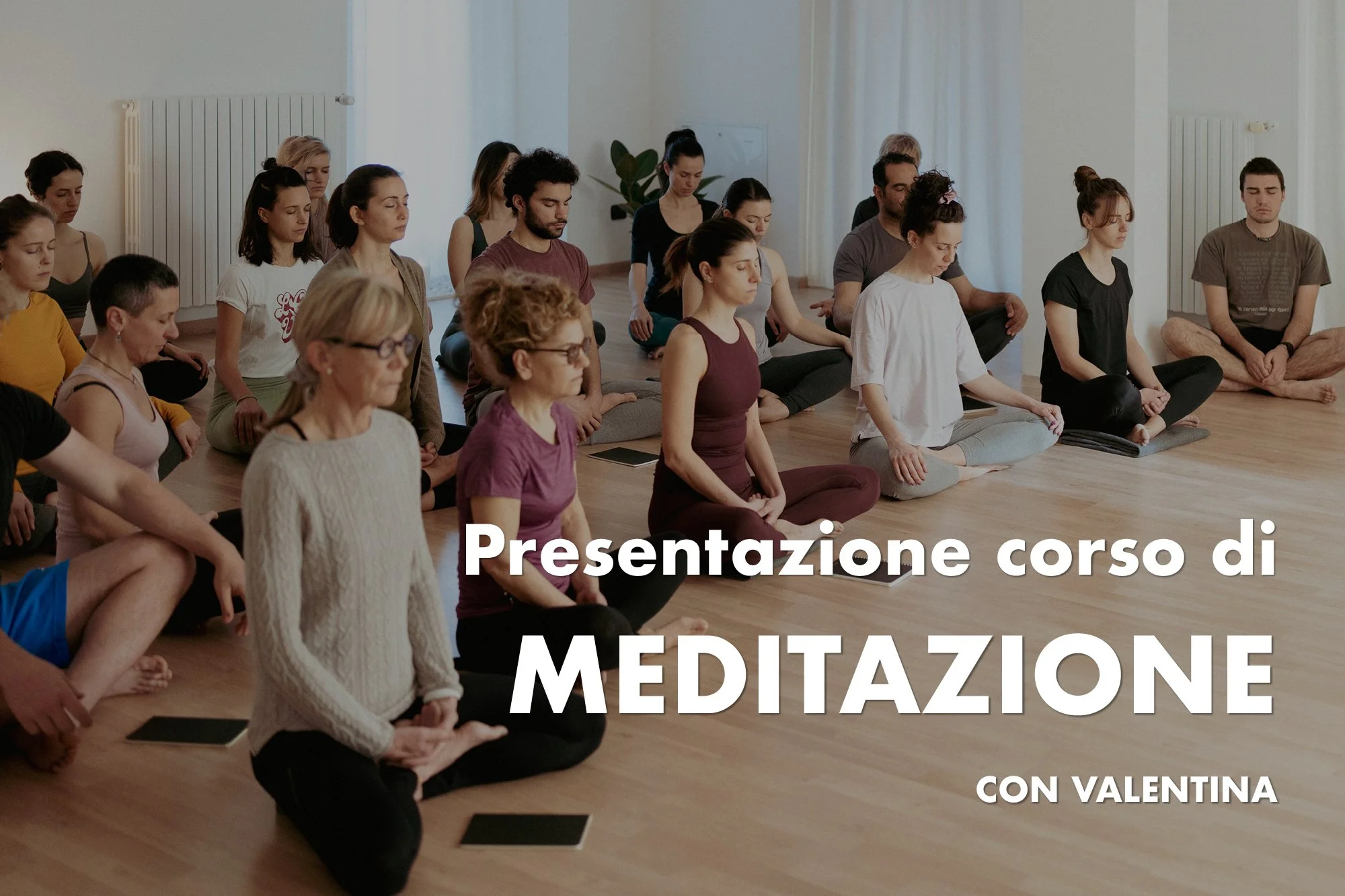 OPEN DAY - Presentazione Corso di Meditazione