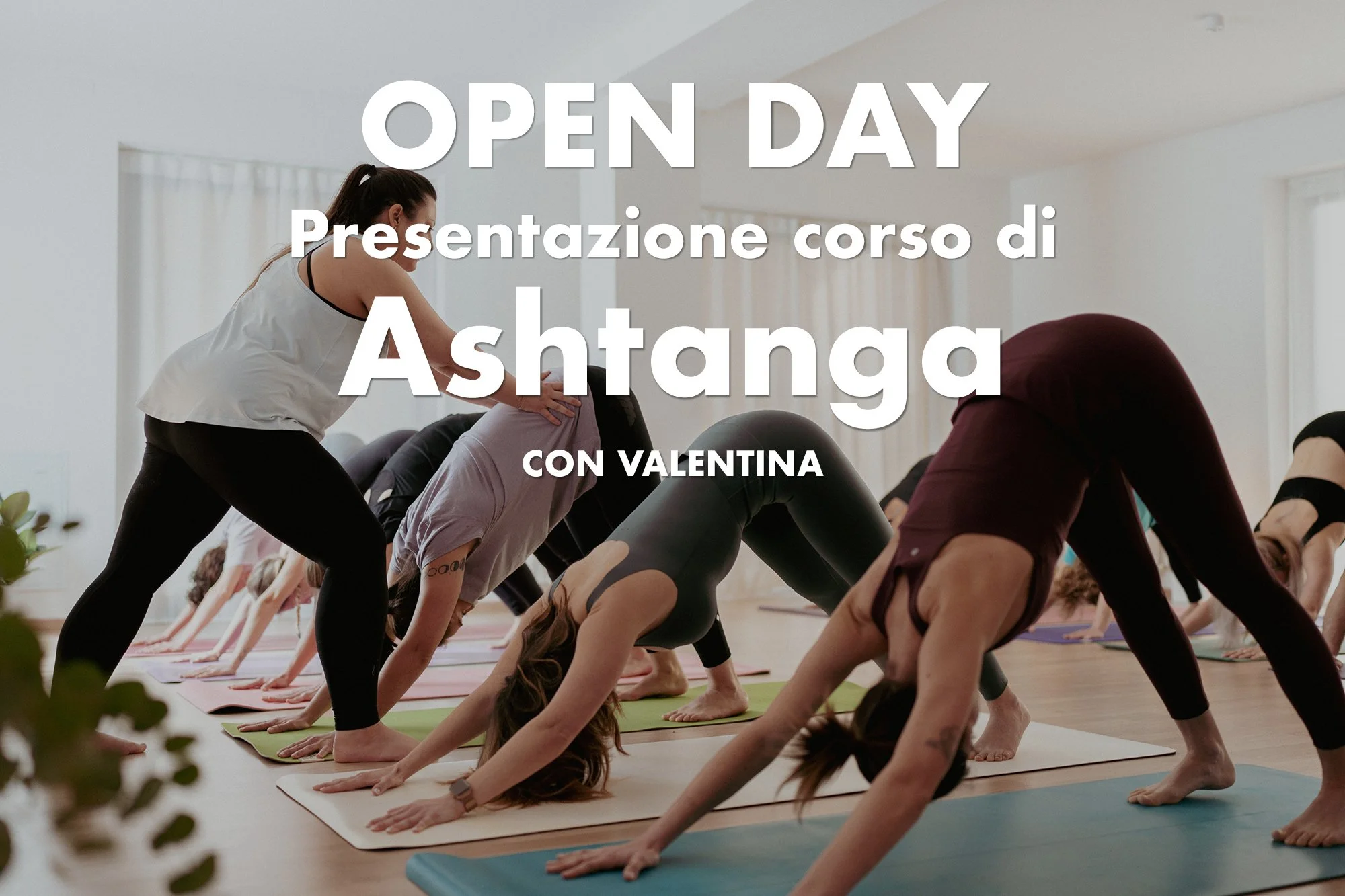 OPEN DAY - Presentazione Corso Ashtanga Yoga