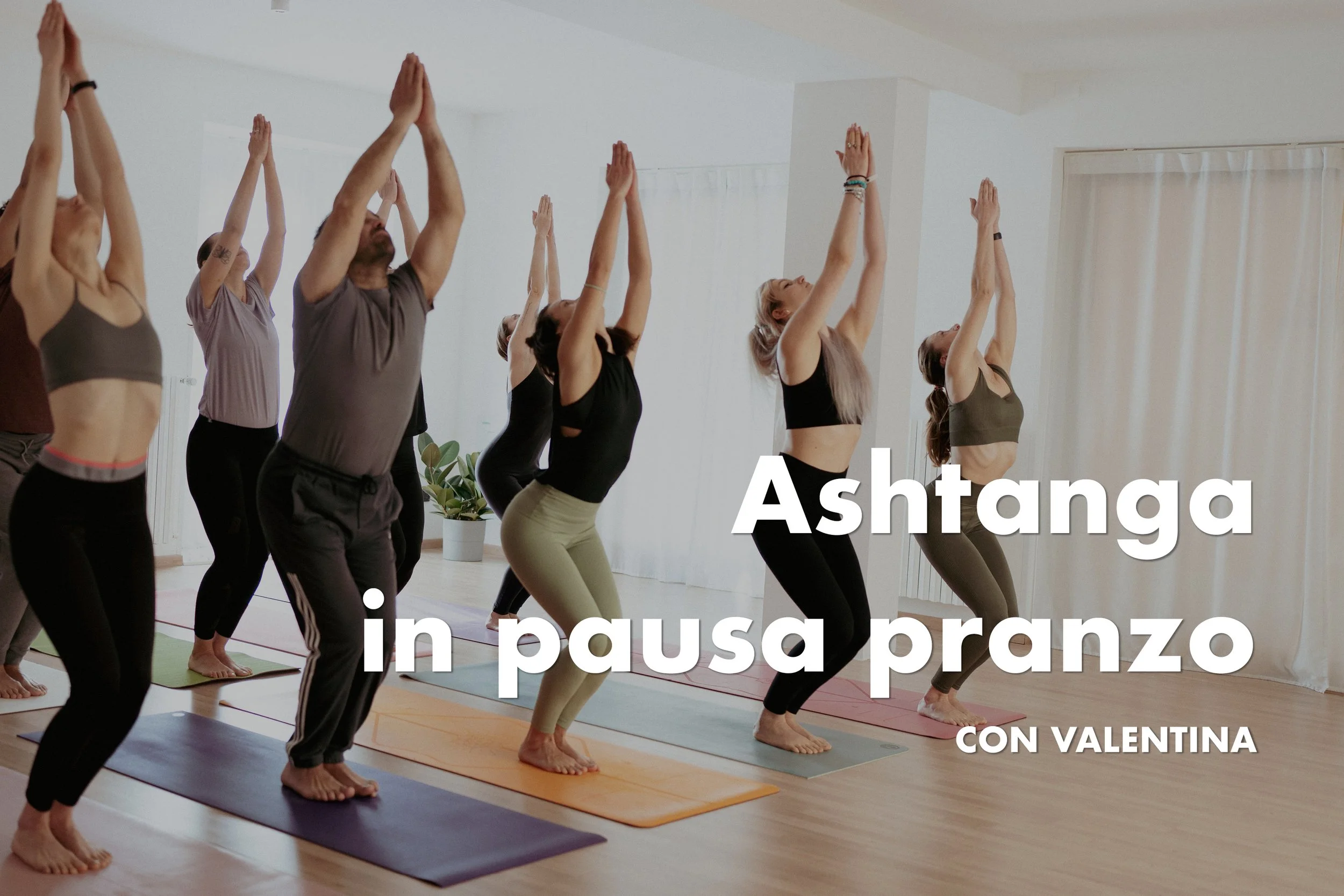 Ashtanga in pausa pranzo