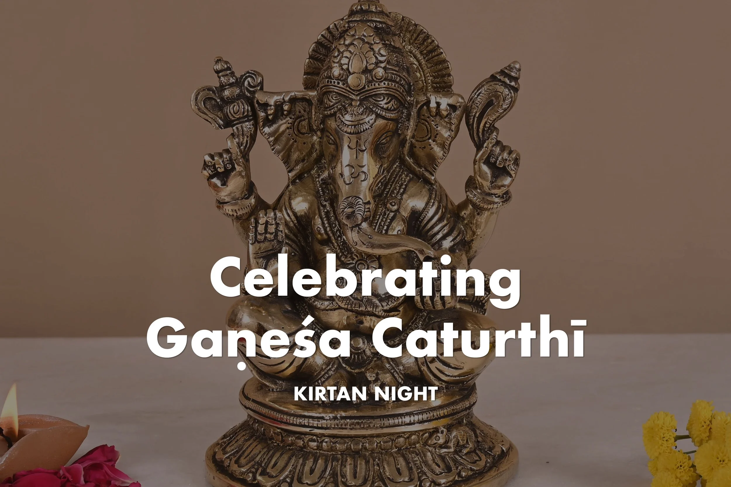 Celebrating Gaṇeśa Caturthī | Kirtan Night