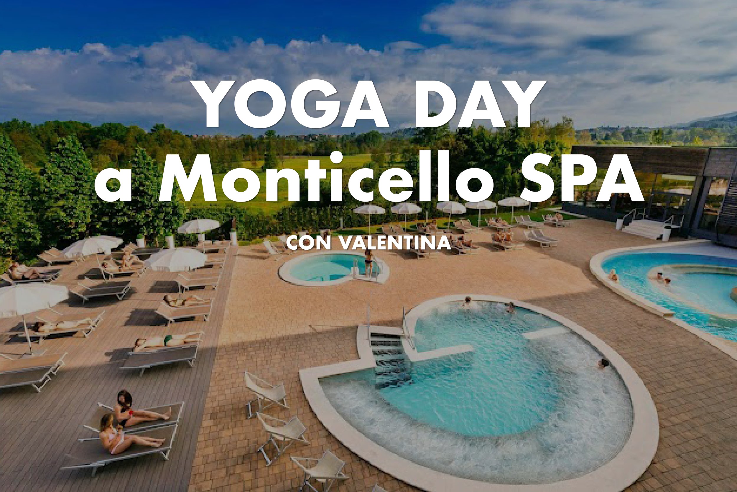 Yoga Day a MONTICELLO SPA