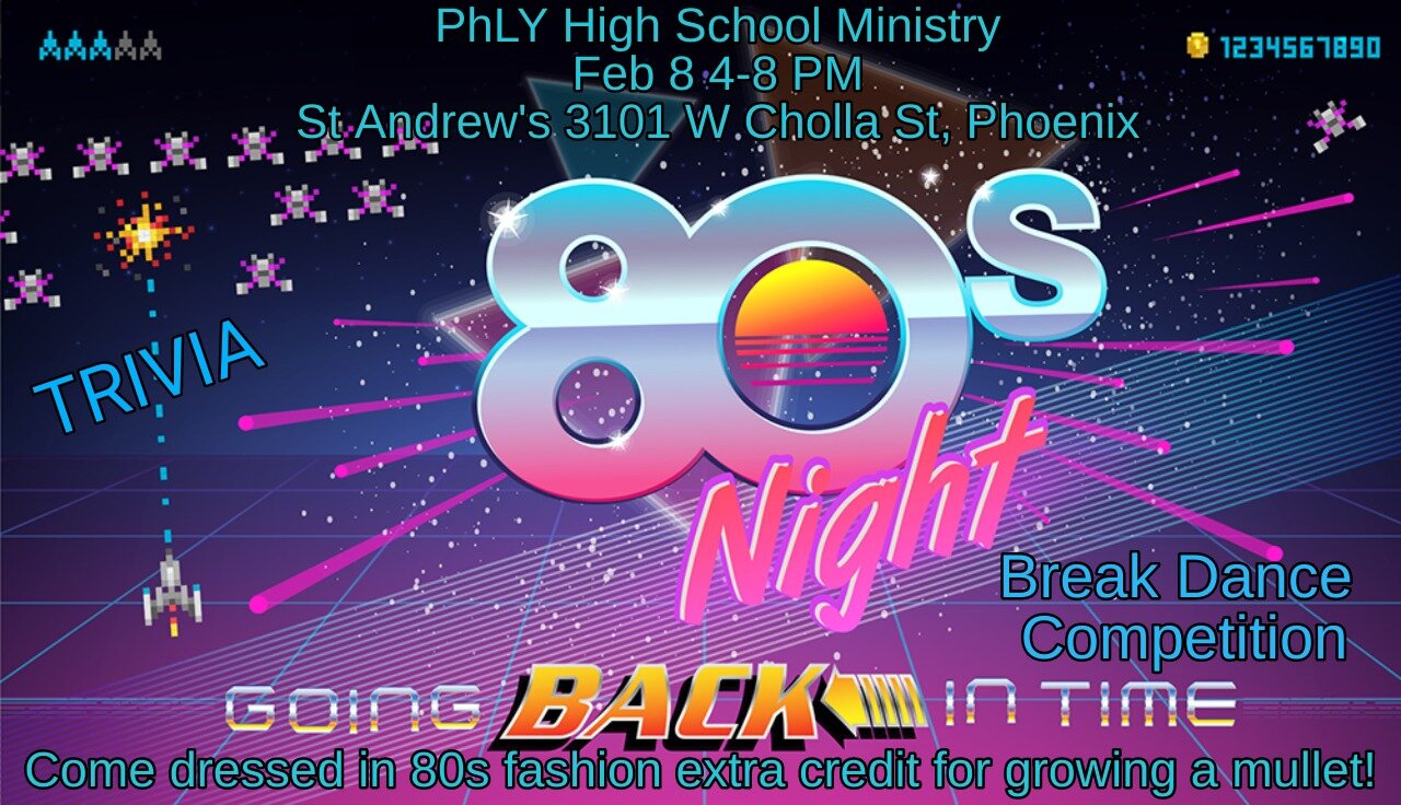 80s Night · Hosted by PHLY Ministry, Feb. 8 2020