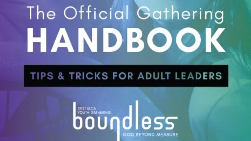 ELCA Youth Gathering Handbook: Tips &amp; Tricks for Adult Leaders