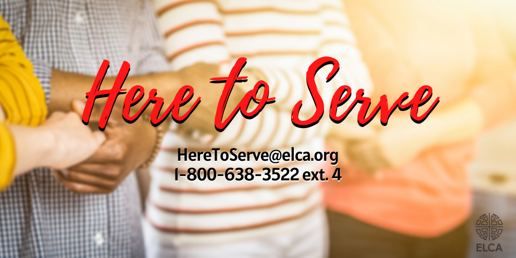 ELCA is Here to Serve
