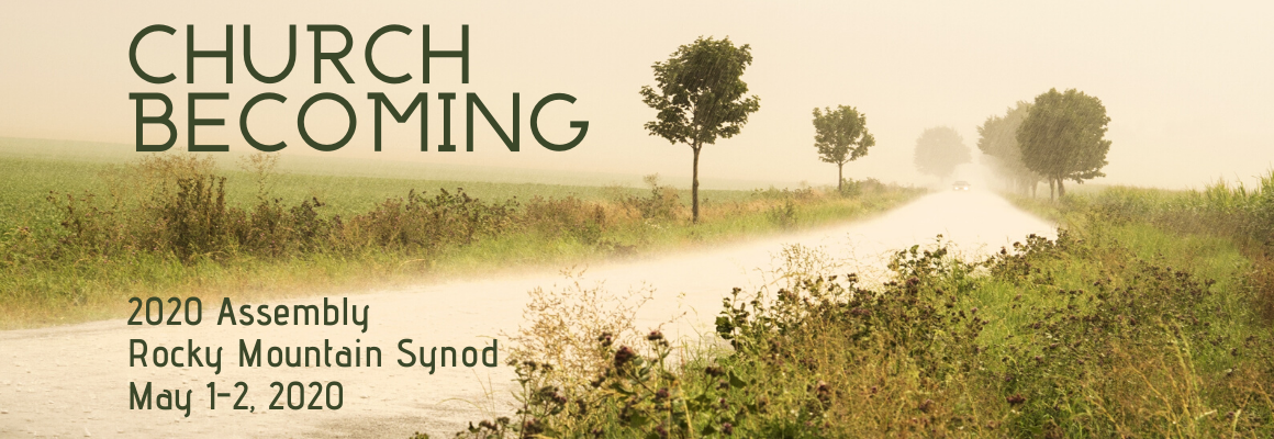 5/1/2020 Prayer: Rocky Mountain Synod's online synod assembly