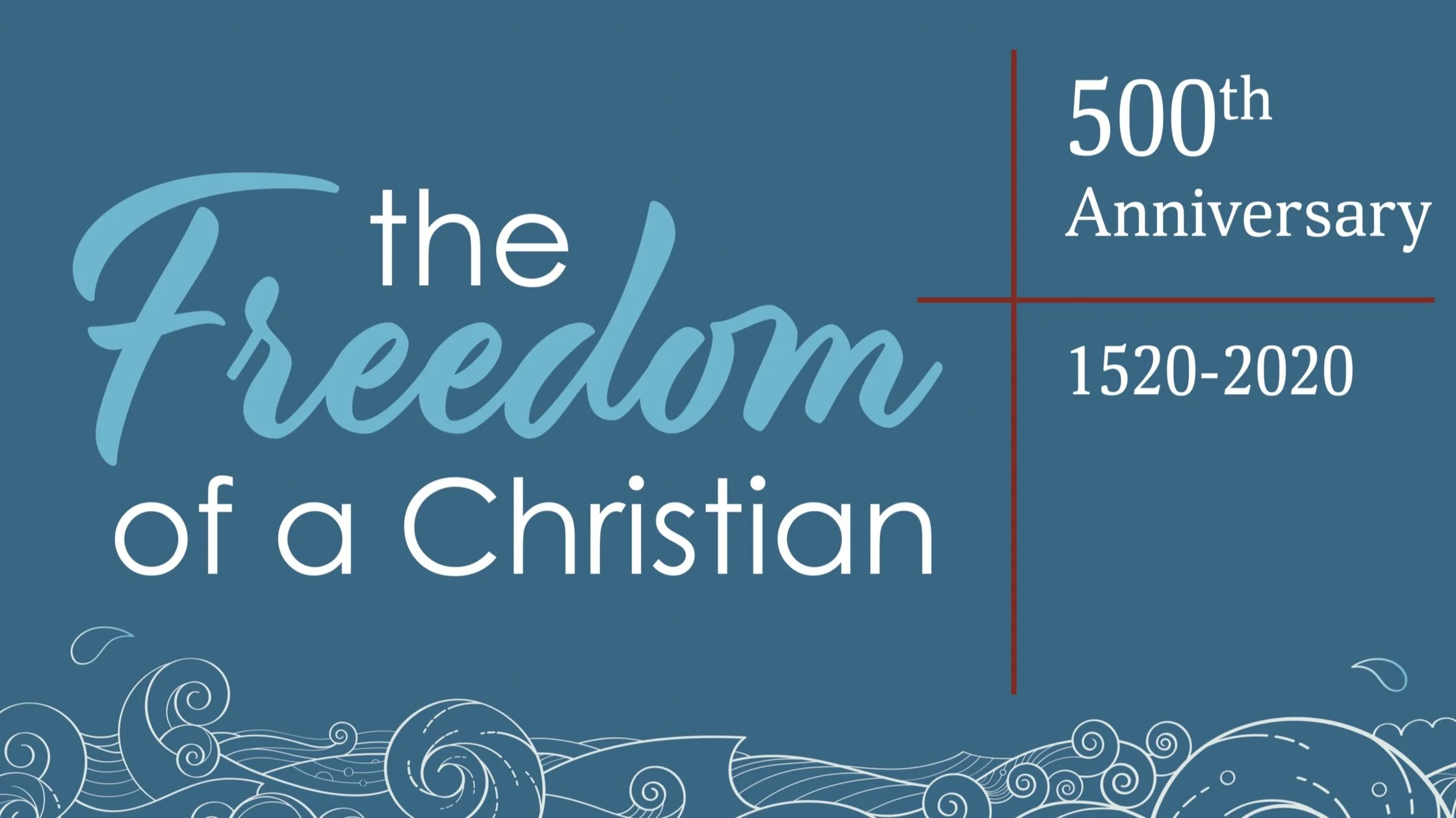 ELCA commemorates 500th anniversary of Luther’s "The Freedom of a Christian"