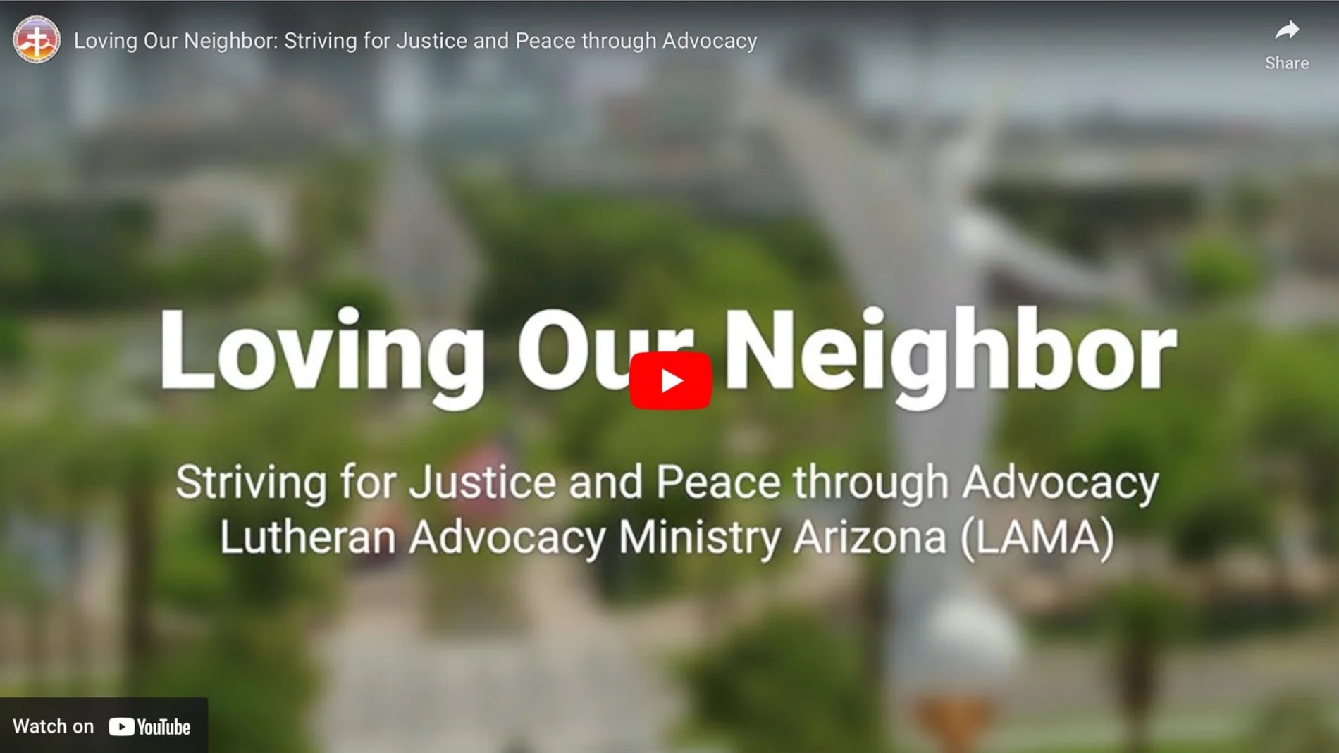 New LAMA Video: Loving Our Neighbor