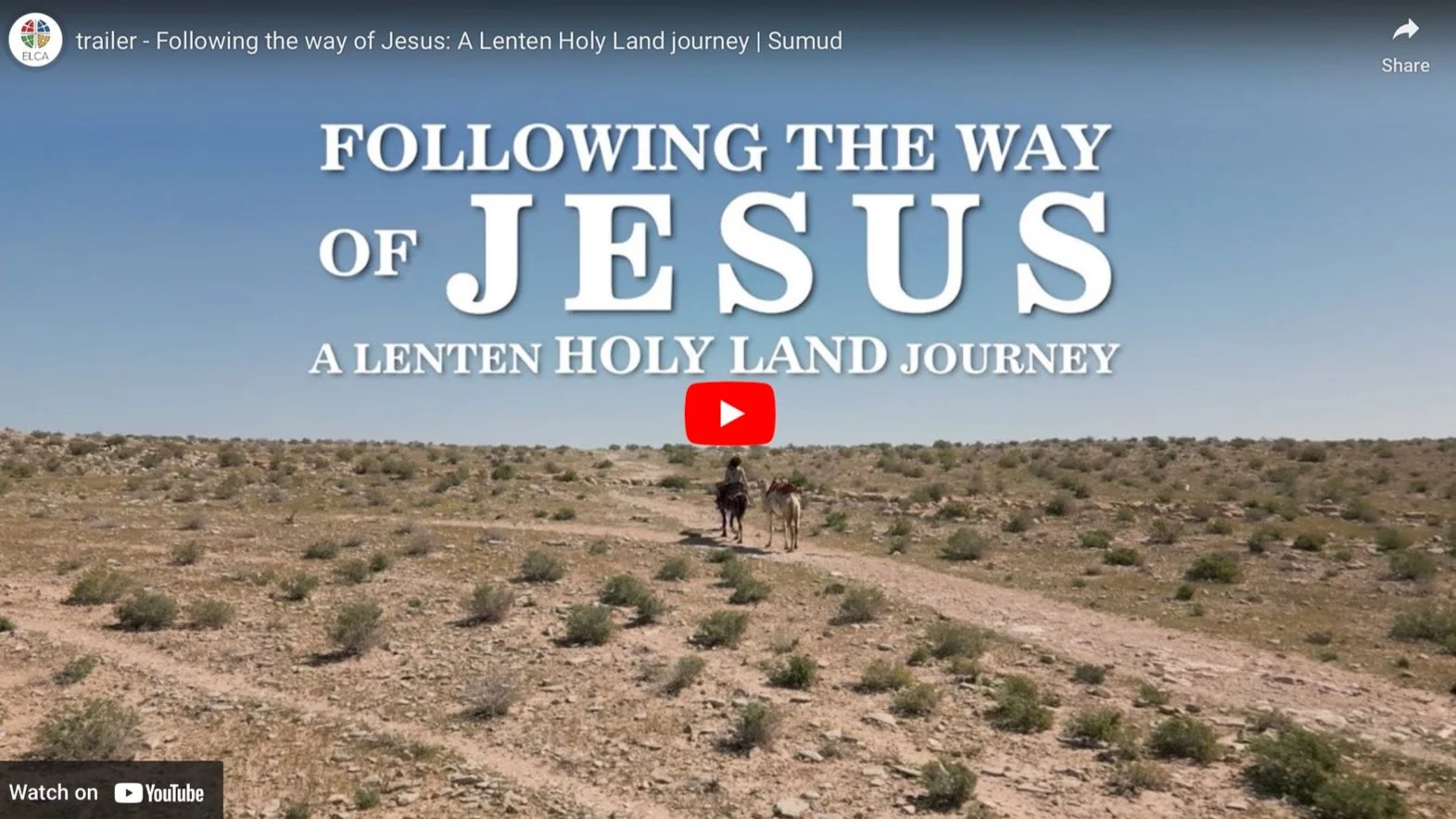 Following the way of Jesus: A Lenten Holy Land journey