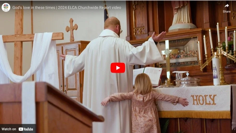 God's love in these times | 2024 ELCA Churchwide Report video