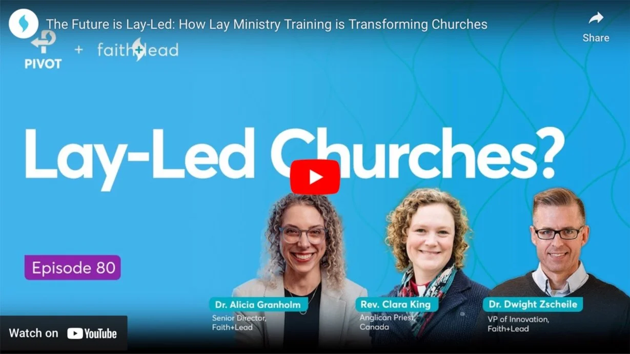 The Future is Lay-Led: How Lay Ministry Training is Transforming Churches