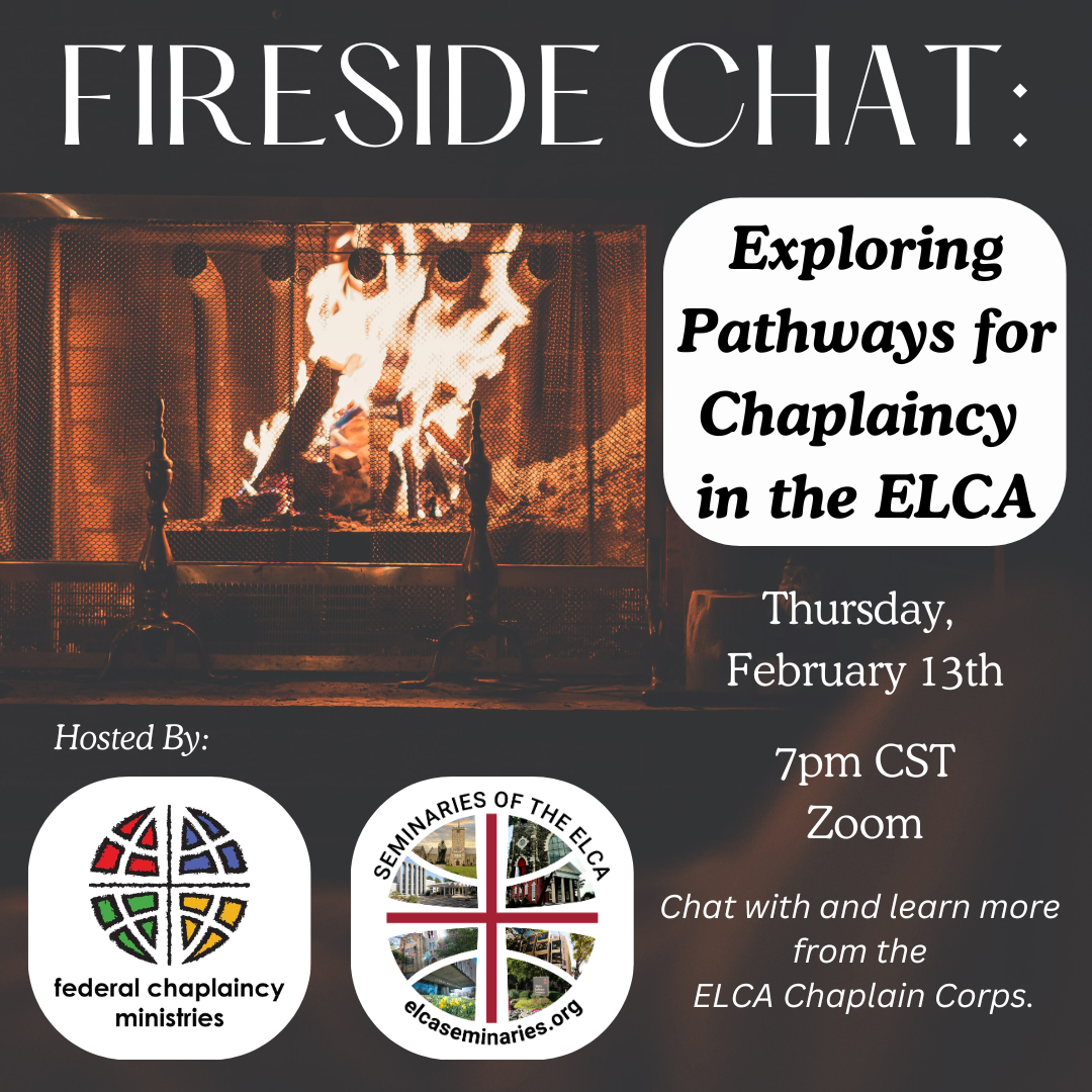 Discover Your Calling: Fireside Chat on Chaplaincy in the ELCA — Grand ...