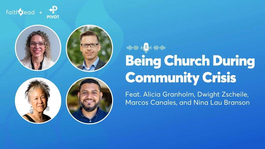 Being Church During Community Crisis