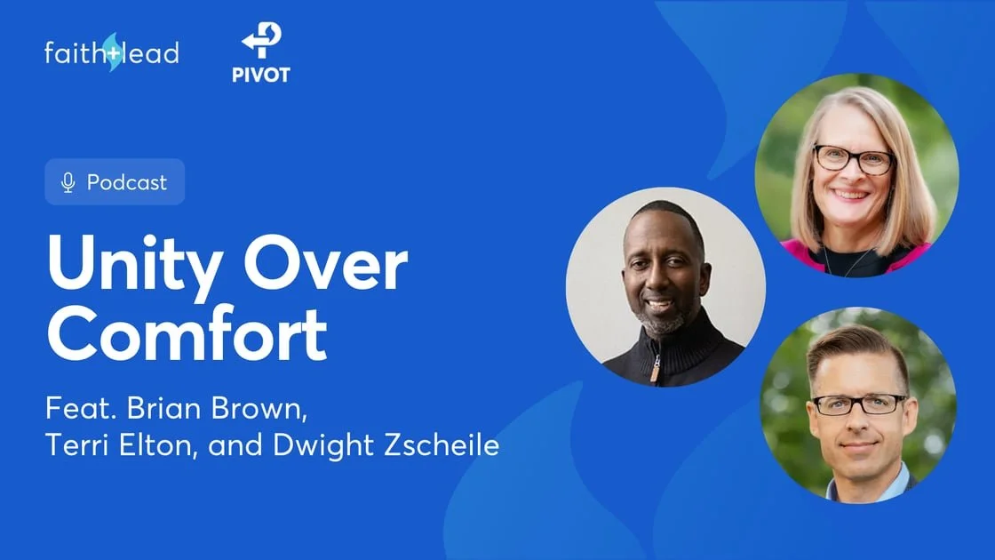 Pivot #159: Discovering Church Unity When Two Congregations Merge