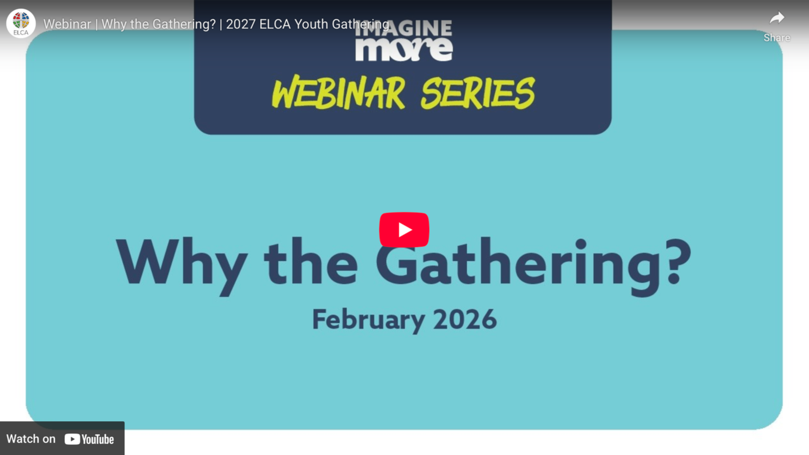 Webinar | Why the Gathering? | 2027 ELCA Youth Gathering