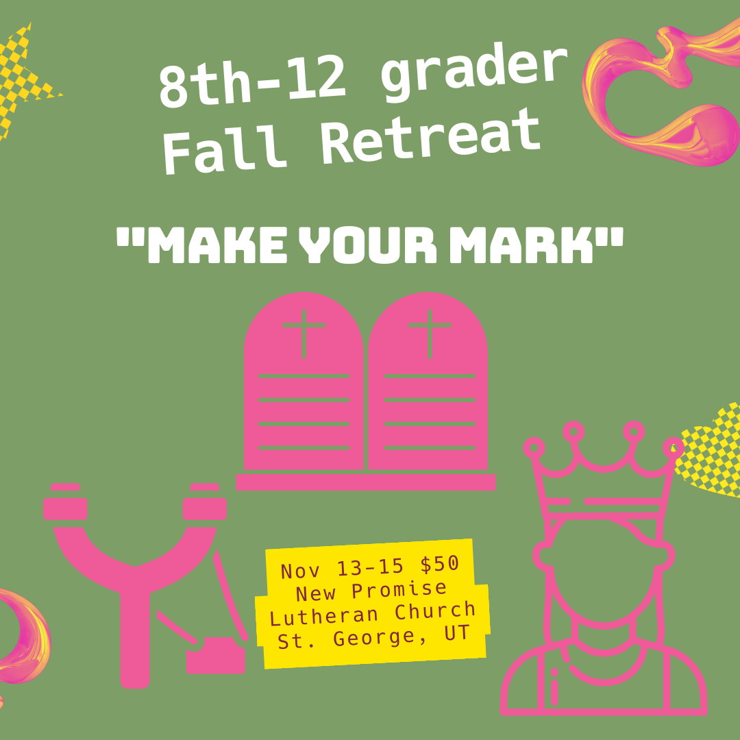 Make Your Mark: Youth Retreat in St. George, November 13–15
