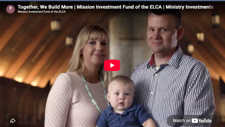 Together, We Build More: Investing in Ministry with Mission Investment Fund