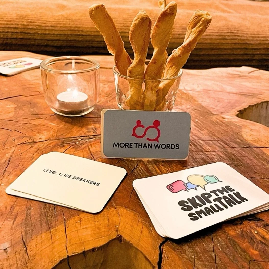 Ready to boost your social life? We&rsquo;ve got you covered with handy tools for socializing 😃

This Friday the 28th of November we&rsquo;re playing More Than Words. A live in-person game, designed with science and research to help us make new conn