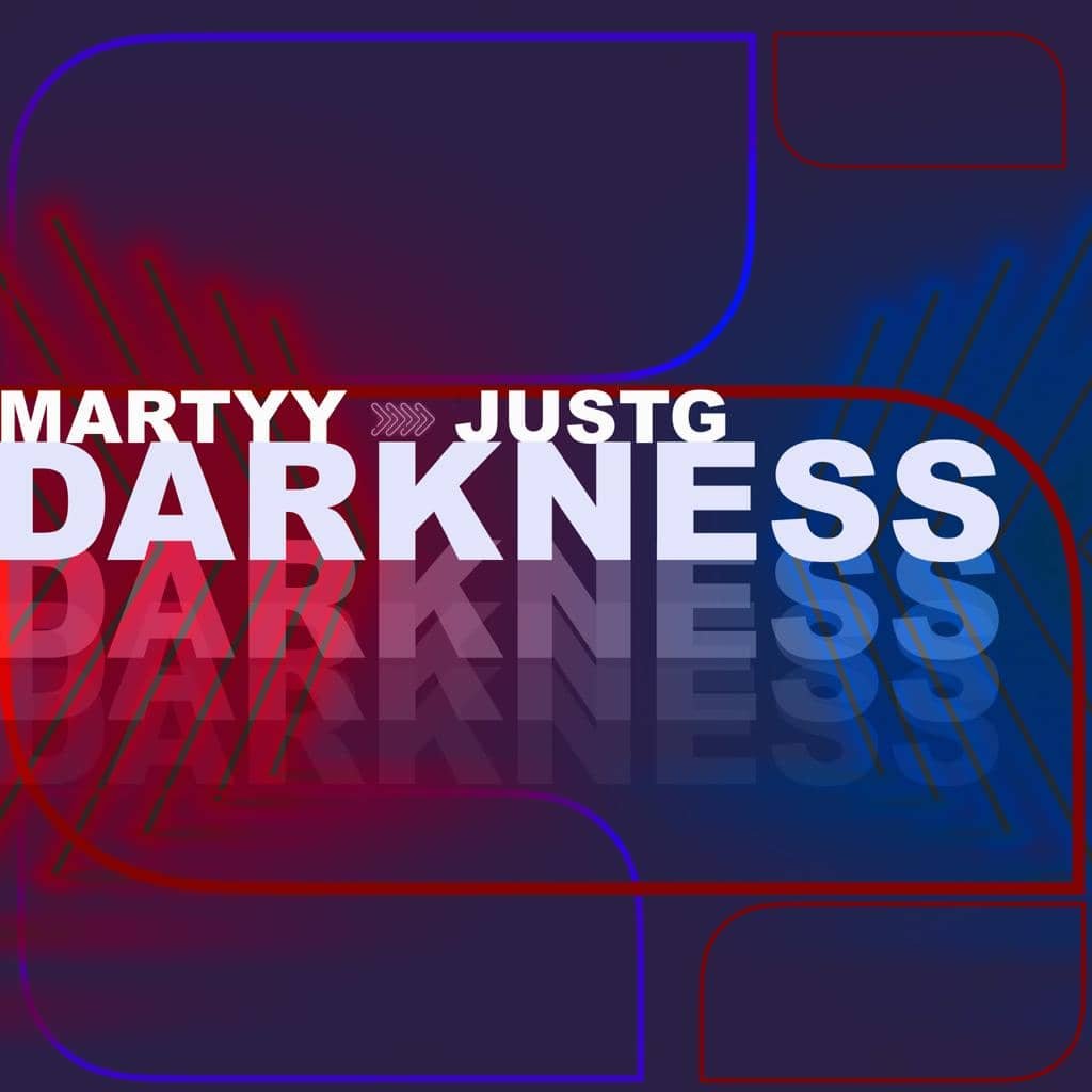 Martyy x JustG - Darkness