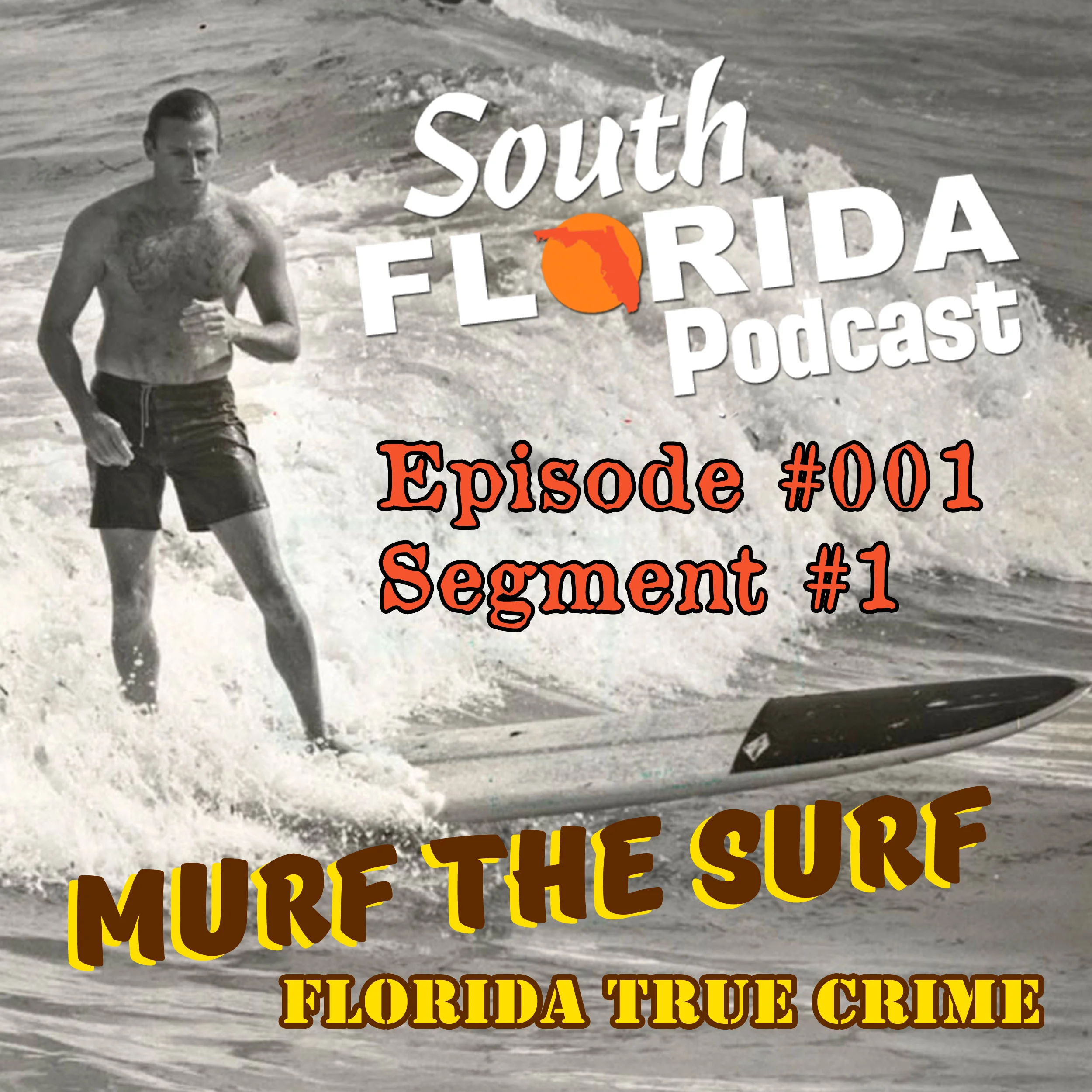 Episode #001            Segment 1