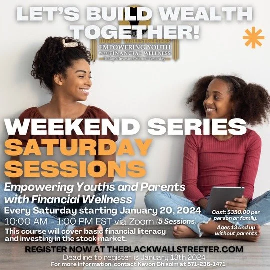 JUNIOR WALLSTREETERS WEEKEND SERIES: SATURDAY FINANCIAL lLITERACY and INVESTING COURSE