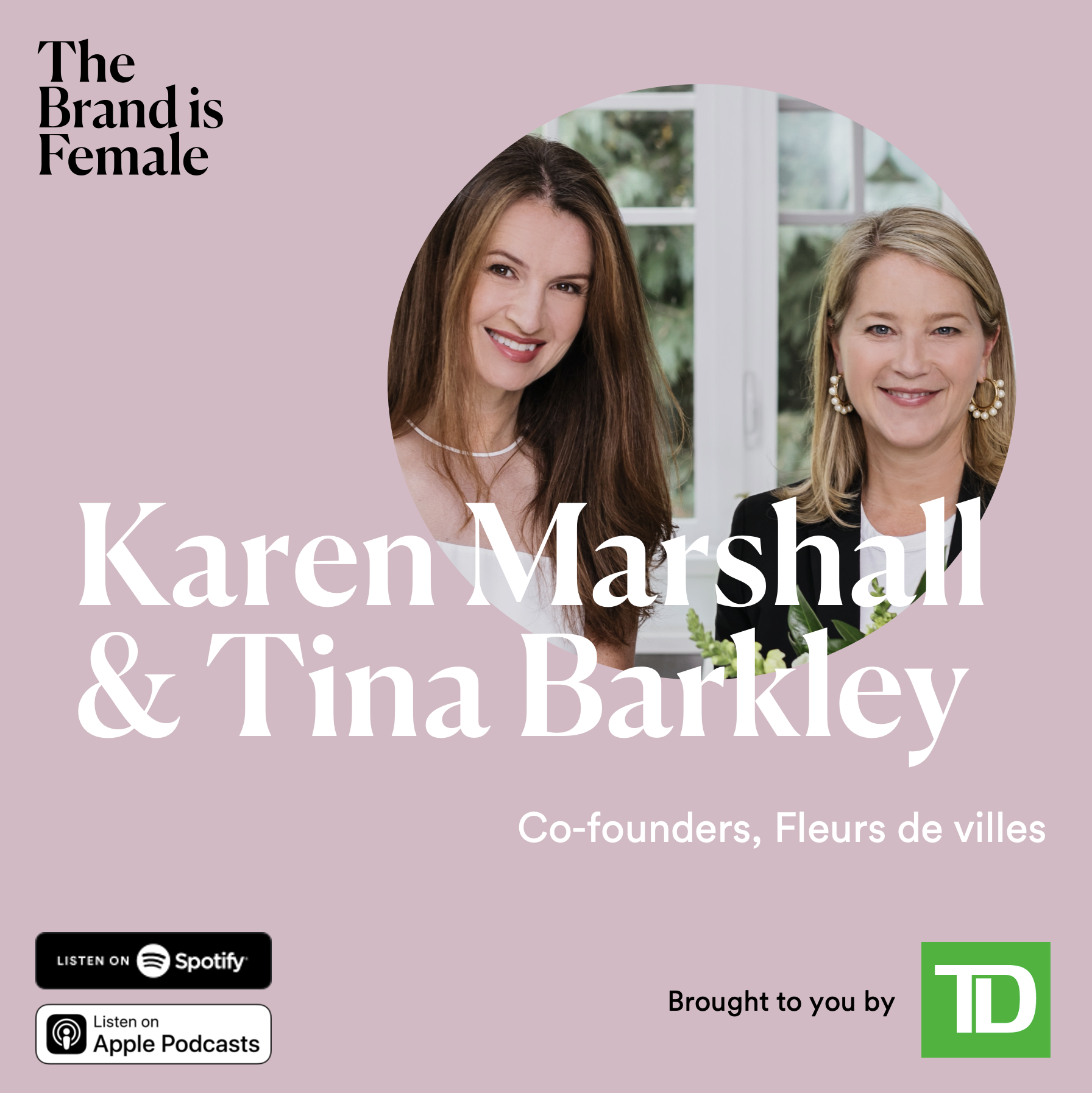 Karen Marshall and Tina Barkley | Co-founders, Fleurs de villes