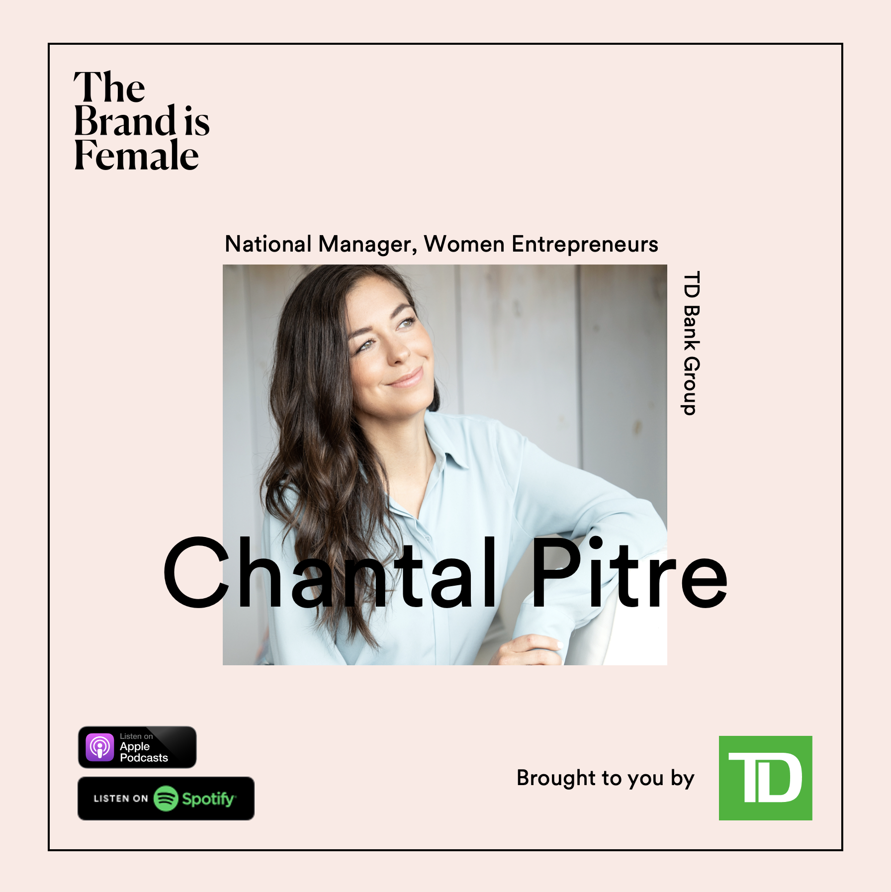 Chantal Pitre | National Manager, Women Entrepreneurs, TD