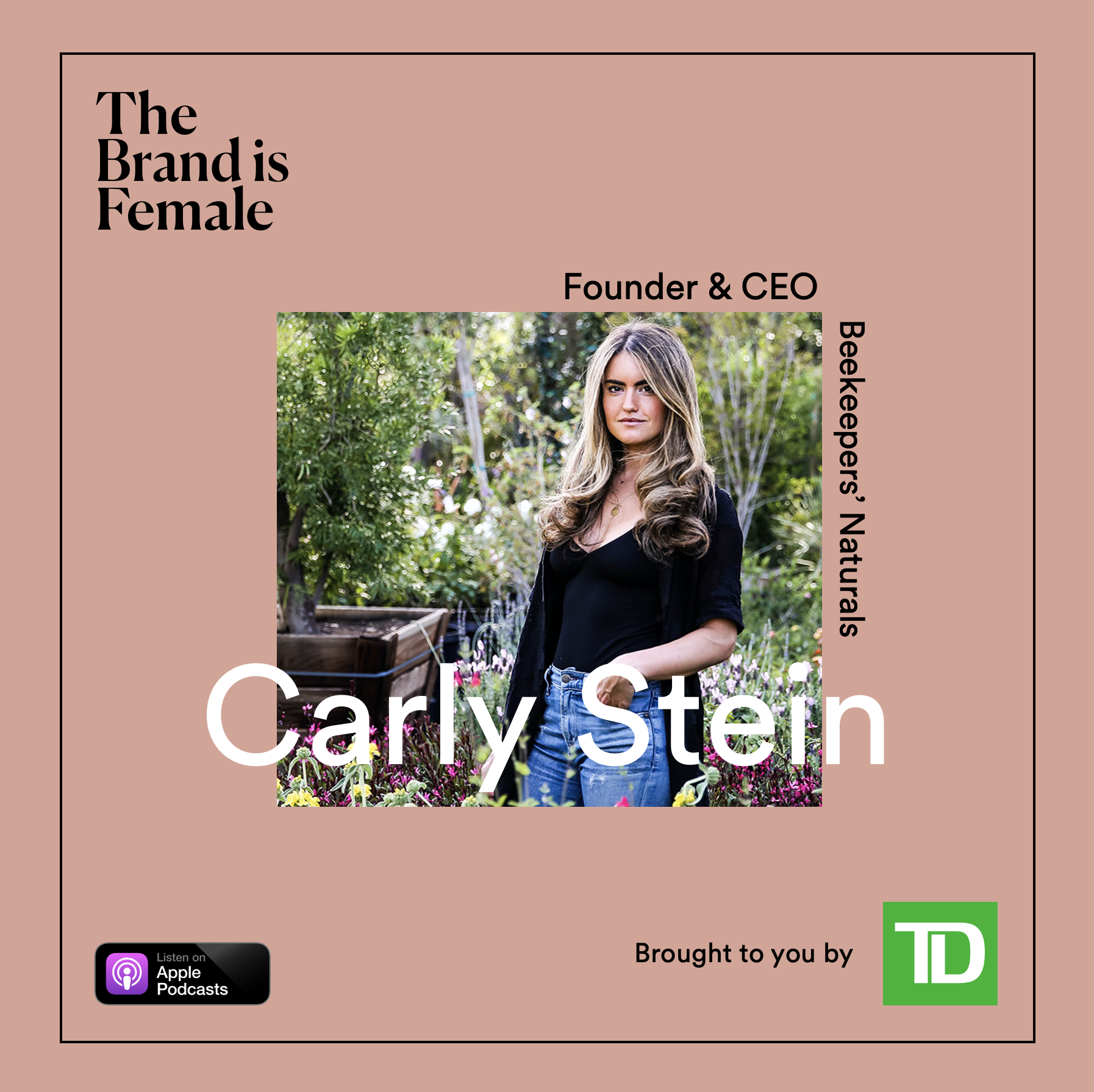 Carly Stein | Founder and CEO, Beekeepers' Naturals