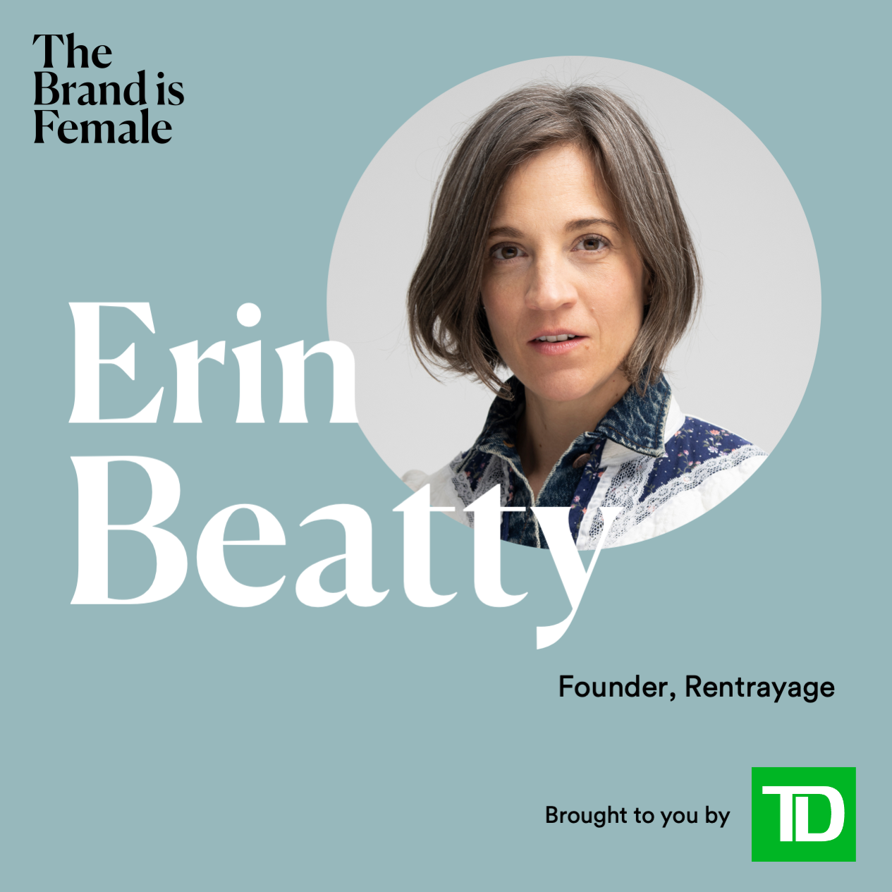 Erin Beatty | Founder, Rentrayage | Rejecting the status-quo