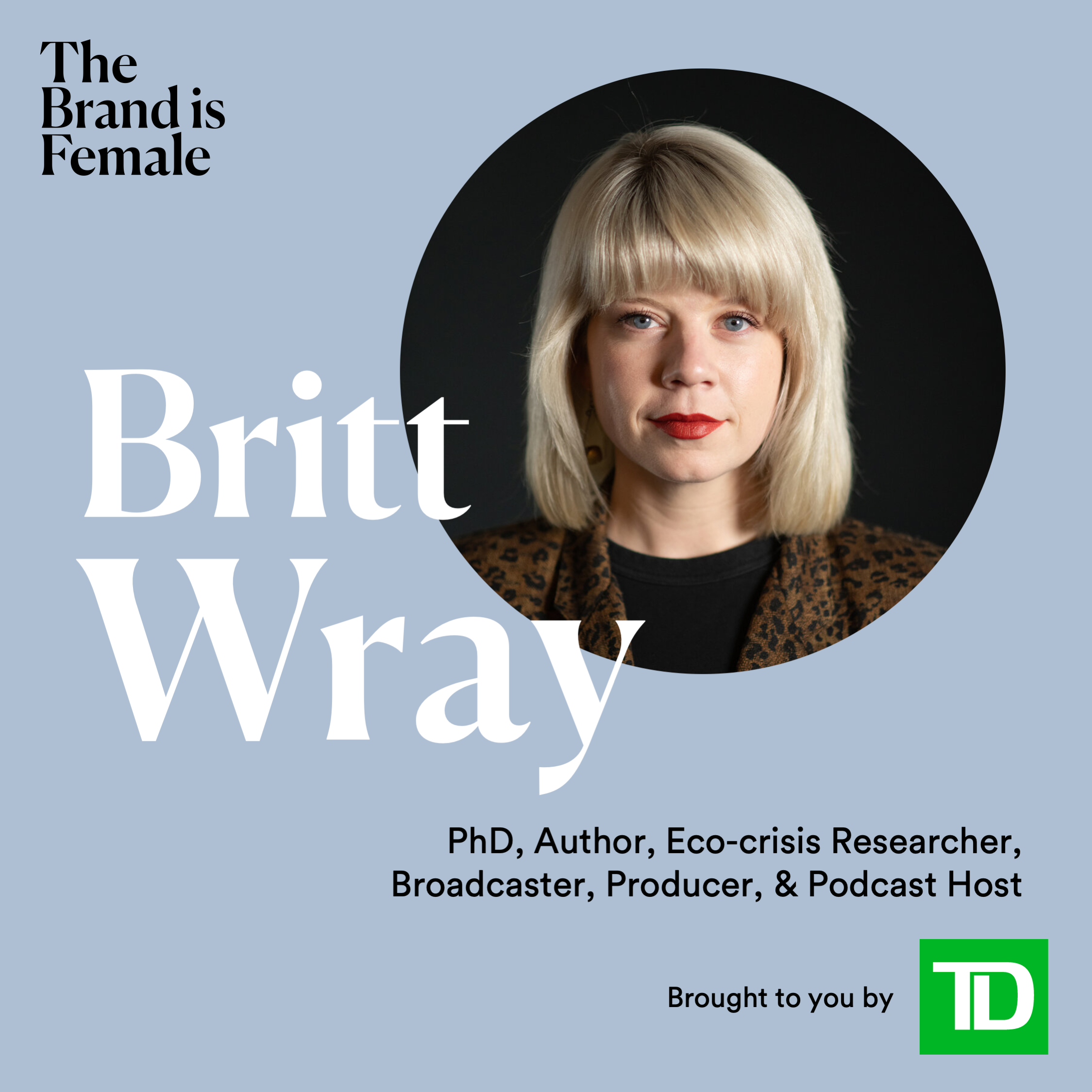 Dr. Britt Wray | Eco-Distress Researcher | Staying sane while watching the world come to an end