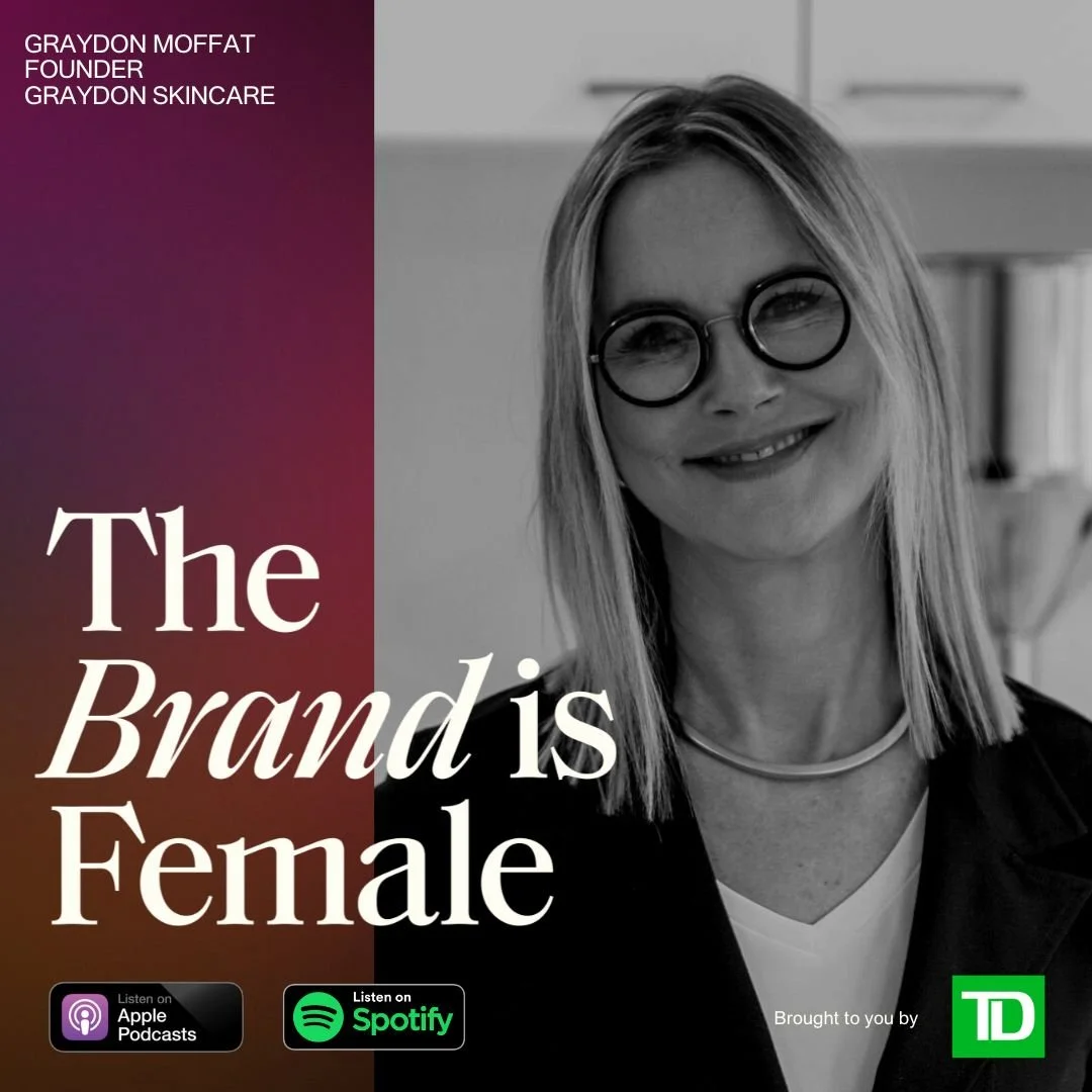 Challenging ageism in beauty and entrepreneurship, with Graydon Moffat