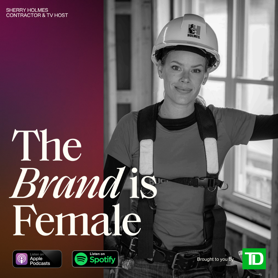 More than a last name: what it really takes to carve your own path in the trades, with Sherry Holmes