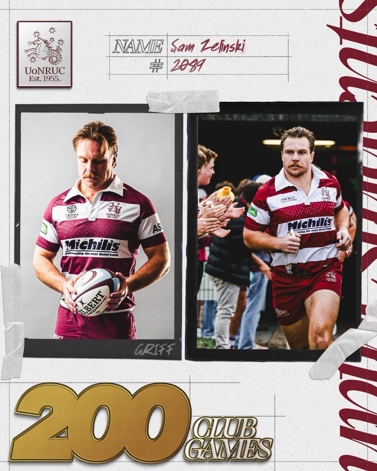 200 up for the skipper.

From a leaguey out of Gunnedah who barely played rugby, to 200 games in the front row for Uni. Undersized prop who punches well above his weight, has anchored the scrum alongside Scotty &ldquo;wombat&rdquo; Hamilton for years