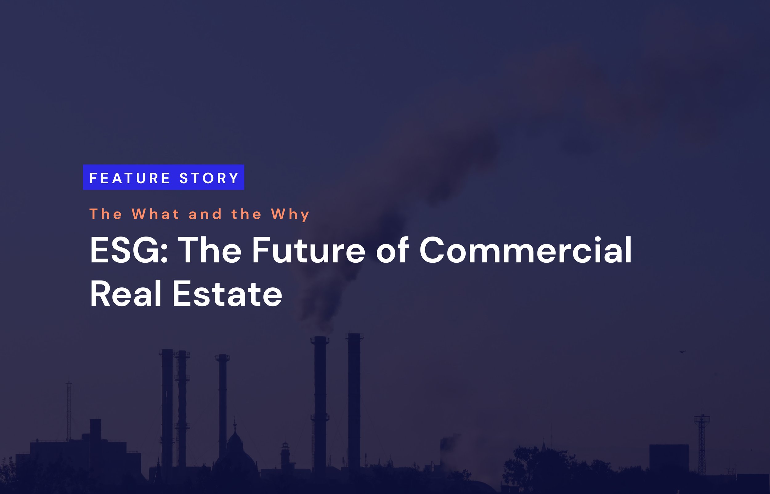 ESG: The Future of Commercial Real Estate