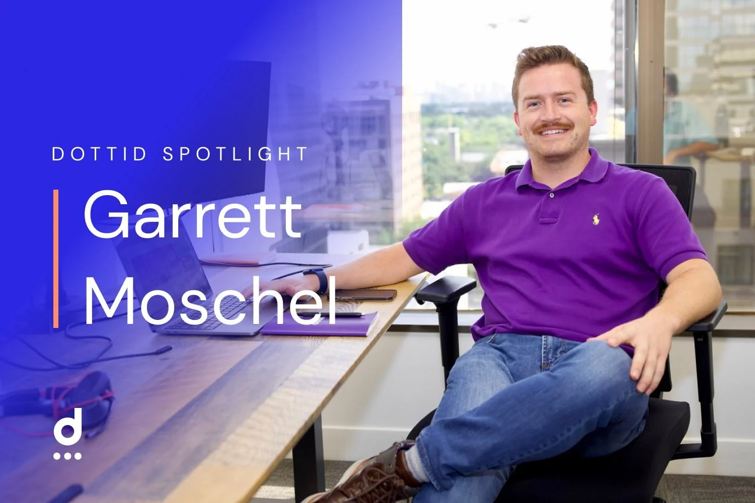 Dottid Spotlight: Garrett Moschel