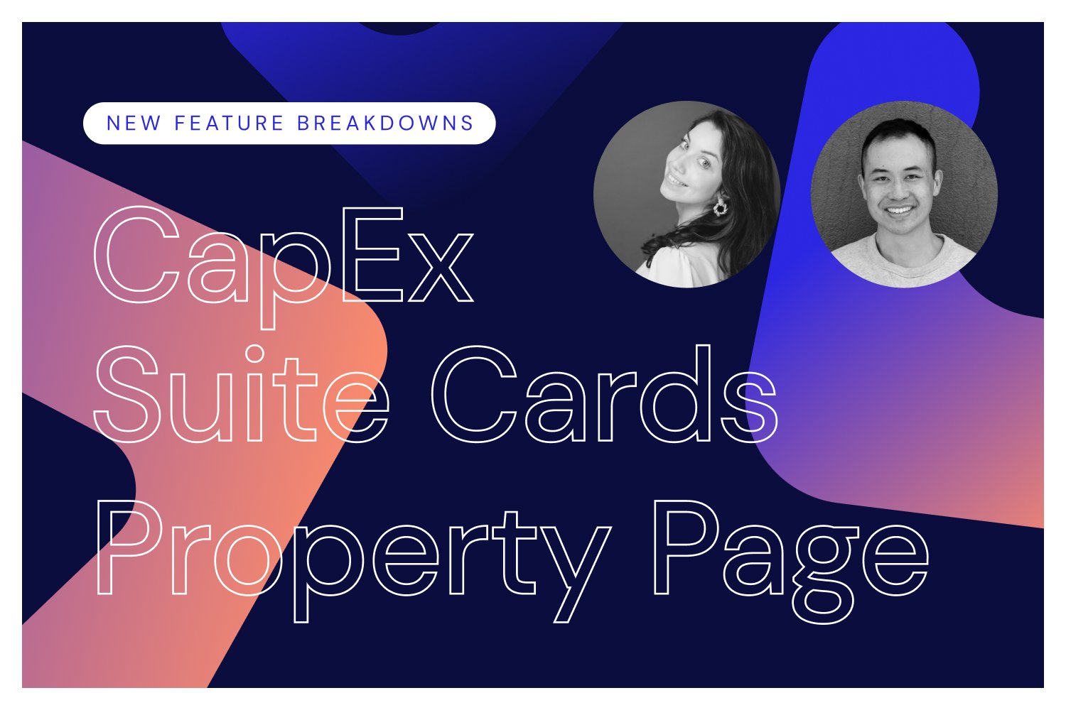 Now Available: CapEx Projects, Expanded Suite Cards and Property Page Updates
