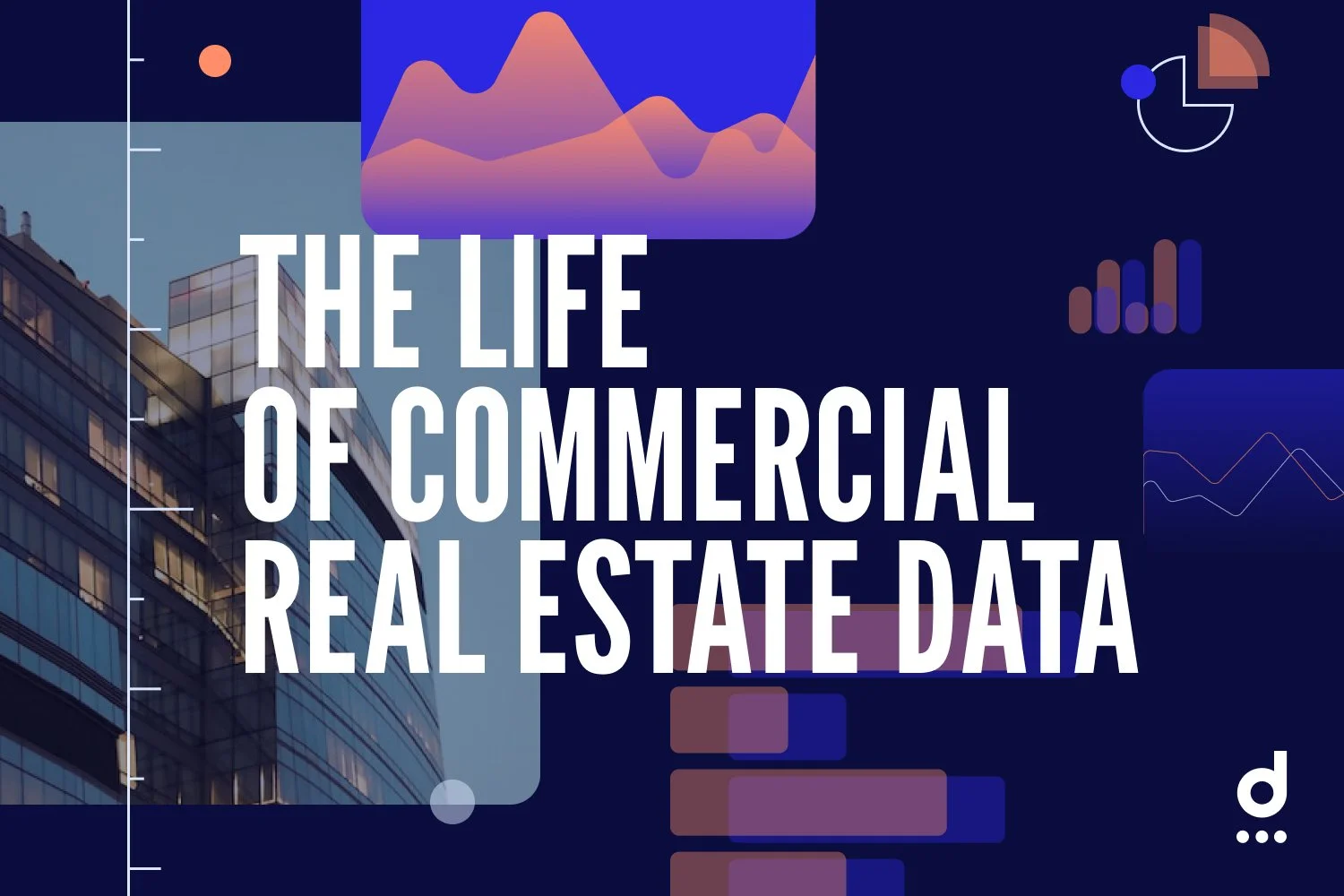 The Life of Commercial Real Estate Data