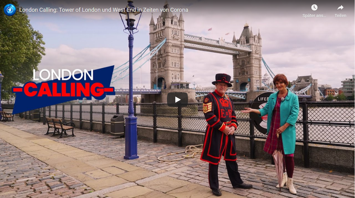 London Calling: Tower of London und West End in Zeiten von Corona