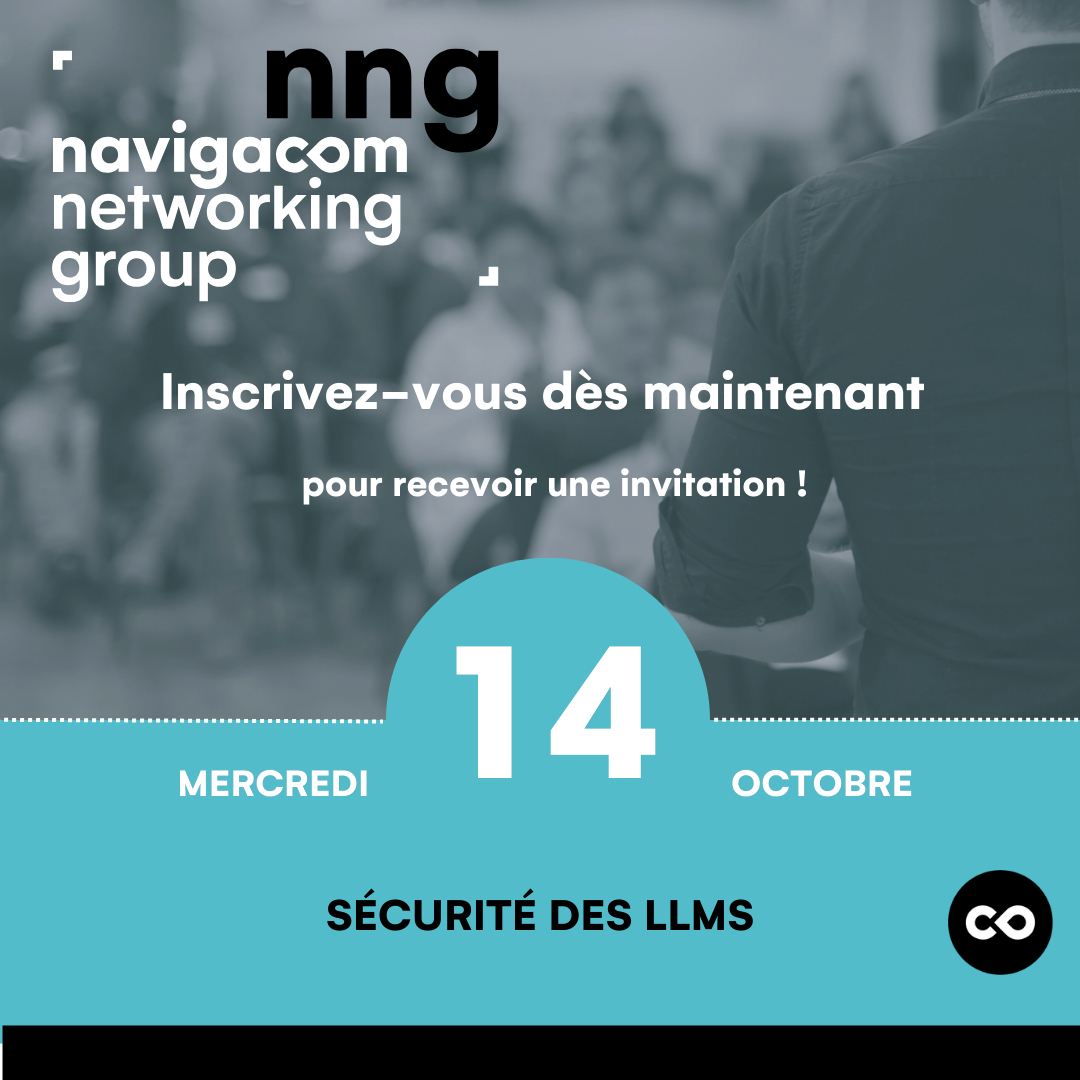 [Navigacom Networking Group] Sécurité des LLMs